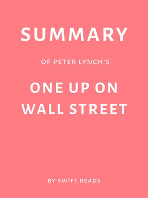 cover image of Summary of Peter Lynch's One Up on Wall Street by Swift Reads